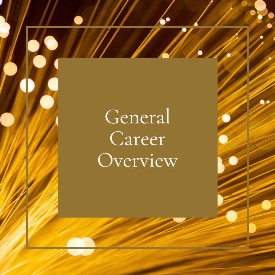 General Career Overview