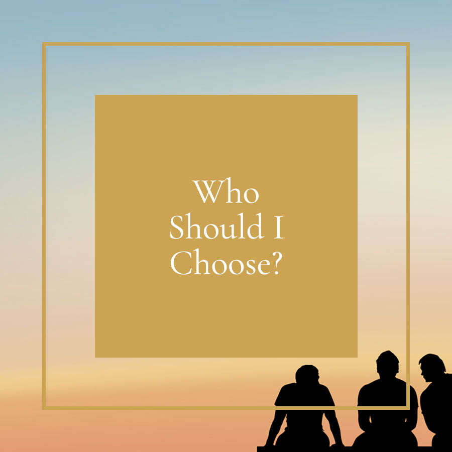 Who Should I Choose?