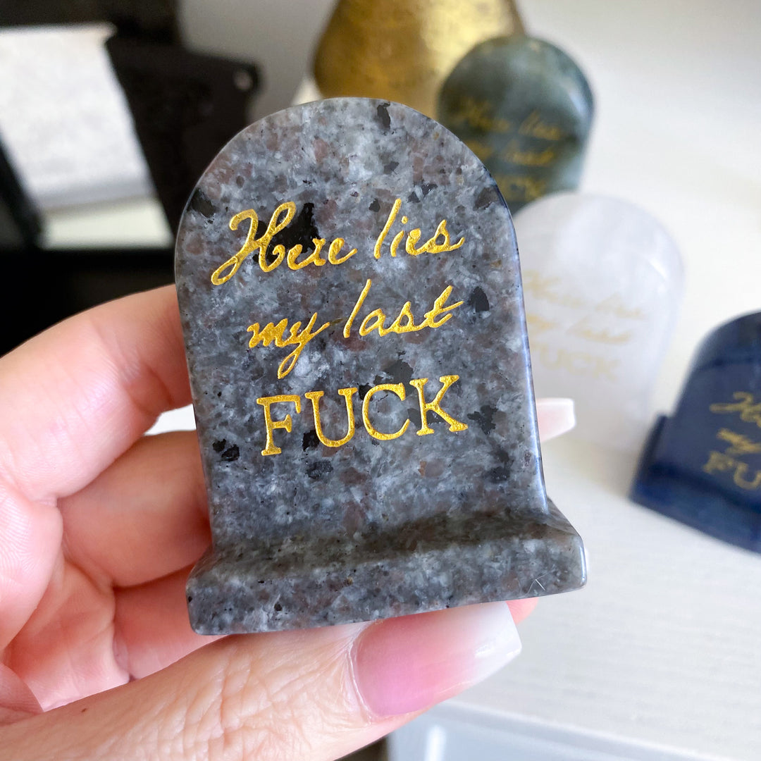 My Last F*** Tombstone Carving - Choose Your Stone