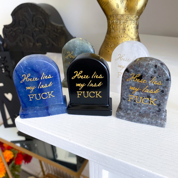 My Last F*** Tombstone Carving - Choose Your Stone
